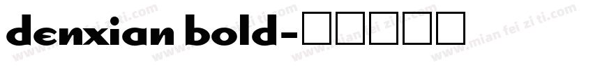 denxian bold字体转换